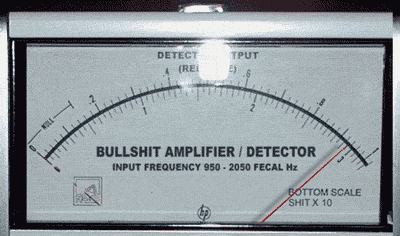 Bullshit Amplifier / Detector.  Input Frequency 950 - 2050 Fecal Hz