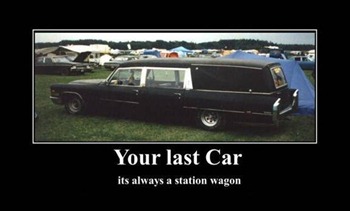 Your last car is always a station wagon - picture shows hearse