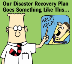 The Dilbert Disaster Recovery Plan